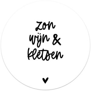 Muurcirkel wit met tekst 'Zon, wijn en kletsen'