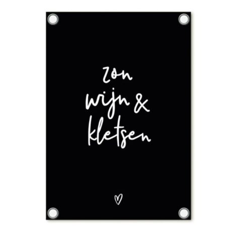 tuinposter zwart met tekst zon wijn kletsen tuinposter zwart met tekst zon wijn & kletsen