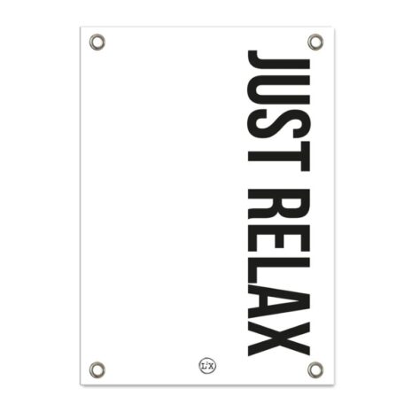 witte tuinposter met zwarte text just relax witte tuinposter met zwarte text just relax