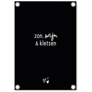 Tuinposter zwart met tekst - Zon, wijn & kletsen 60x80cm – Zoedt