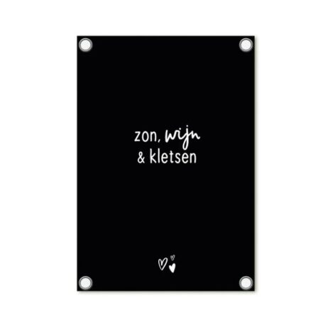 Tuinposter zwart met tekst Zon wijn kletsen 60x80cm – Zoedt Tuinposter zwart met tekst - Zon, wijn & kletsen 60x80cm – Zoedt